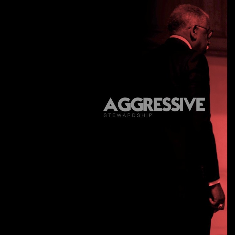 03-20-17 Aggressive Stewardship