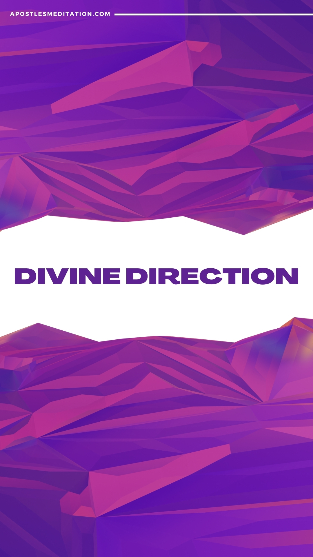 Divine Direction Scriptures Divine Direction – Apostle's Daily Meditations